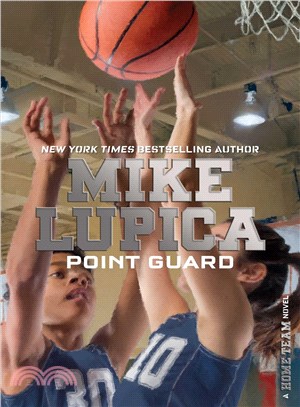 Point guard :a Home team novel /