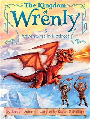 Adventures in Flatfrost (Kingdom of Wrenly #5)