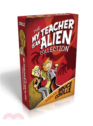 The My Teacher Is an Alien Collection ─ My Teacher Is an Alien / My Teacher Fried My Brains / My Teacher Glows in the Dark / My Teacher Flunked the Planet