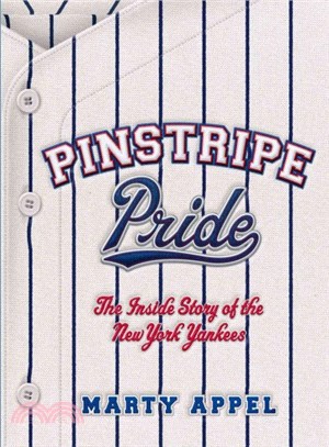 Pinstripe Pride ─ The Inside Story of the New York Yankees