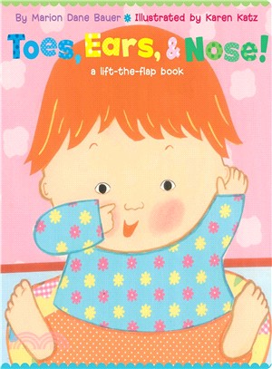 Toes, ears, & nose! :a lift-the-flap book /