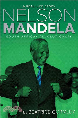 Nelson Mandela ─ South African Revolutionary