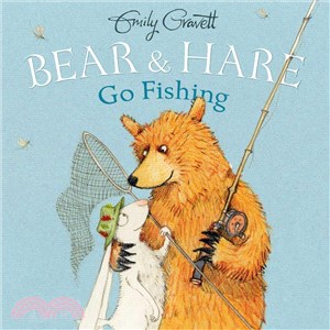 Bear & Hare Go Fishing (精裝本)(美國版)