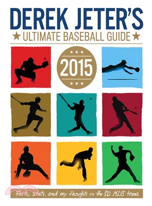 Derek Jeter's Ultimate Baseball Guide 2015