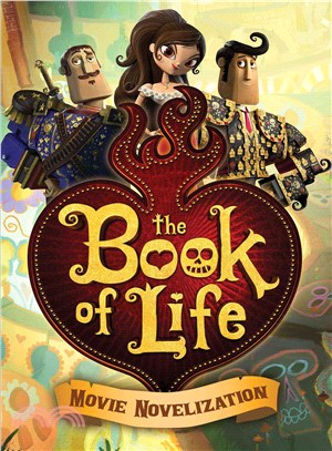 The book of life :movie nove...