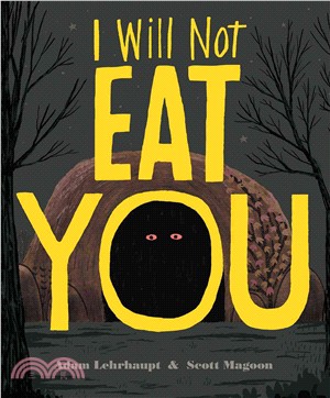 I will not eat you /