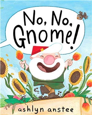 No, no, Gnome! /