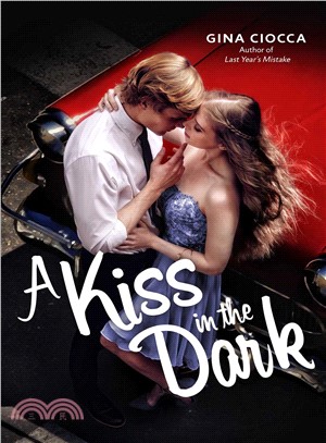 A kiss in the dark /