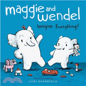 Maggie and Wendel : imagine everything!