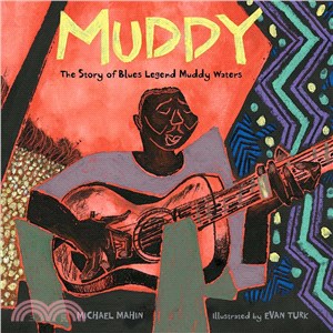 Muddy :the story of blues le...