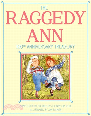 The Raggedy Ann 100th Anniversary Treasury