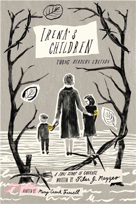 Irena's children :a true story of courage by Tilar J. Mazzeo /