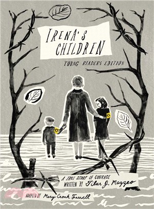 Irena's children :a true story of courage by Tilar J. Mazzeo /