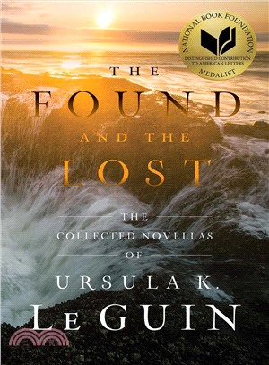 The Found and the Lost ─ The Collected Novellas of Ursula K. Le Guin