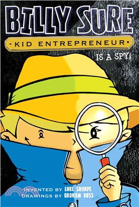 Billy Sure, Kid Entrepreneur Is a Spy!