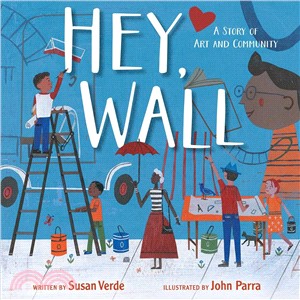 Hey, Wall ― A Story of Art and Community