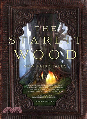 The Starlit Wood ─ New Fairy Tales