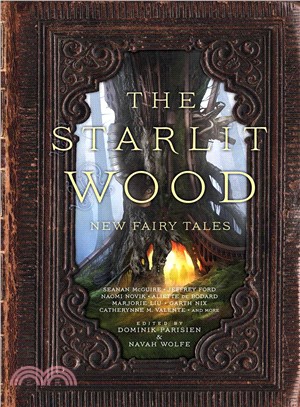 The Starlit Wood ─ New Fairy Tales