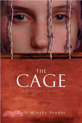 The Cage :A Holocaust Memoir...