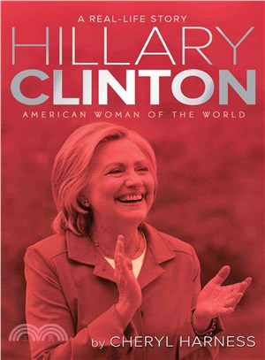 Hillary Clinton ─ American Woman of the World