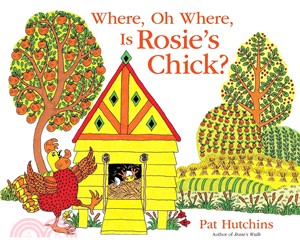 Where, oh where, is Rosie's chick? /
