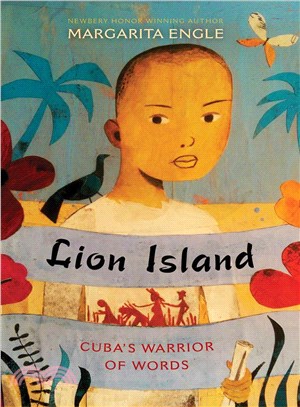 Lion Island ─ Cuba's Warrior of Words