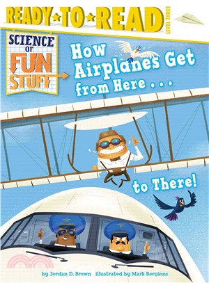 How Airplanes Get from Here to There!