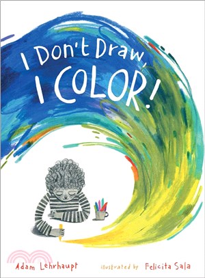 I don't draw, I color! /