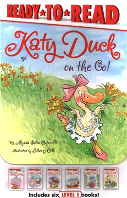 Katy Duck on the Go! ─ Starring Katy Duck / Katy Duck Makes a Friend / Katy Duck Meets the Babysitter / Katy Duck and the Tip-Top Tap Shoes / Katy Duck, Flower Girl / Katy D