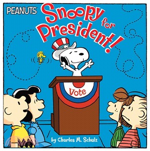 Snoopy for president! /