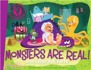 Monsters are real! :and othe...