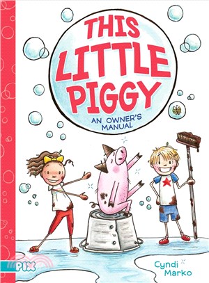 This Little Piggy ─ An Owner's Manual