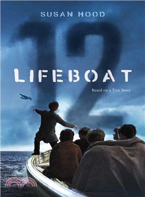 Lifeboat 12 :based on a true story /