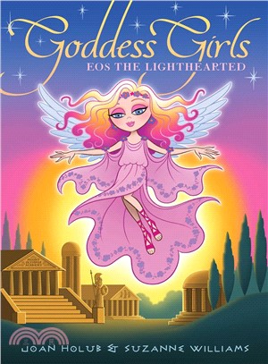 Eos the Lighthearted (Goddess Girls 23)