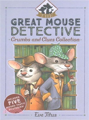 The Great Mouse Detective Crumbs and Clues Collection ─ Basil of Baker Street / Basil and the Cave of Cats / Basil in Mexico / Basil in the Wild West / Basil and the Lost Colony