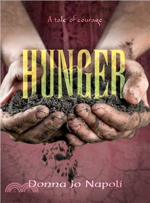 Hunger :a tale of courage /