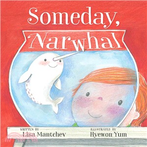 Someday, Narwhal (精裝本)
