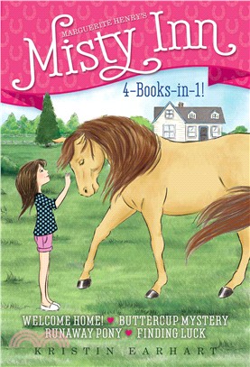 Marguerite Henry's Misty Inn ─ Welcome Home! / Buttercup Mystery / Runaway Pony / Finding Luck