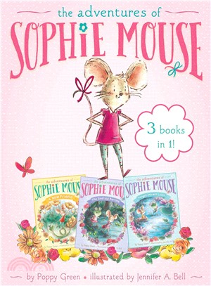 The Adventures of Sophie Mouse ─ A New Friend / The Emerald Berries / Forget-me-not Lake