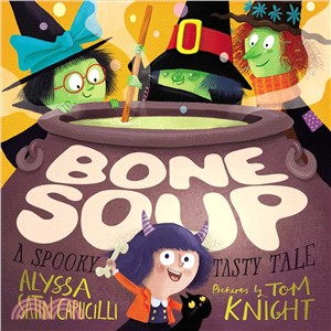 Bone Soup ― A Spooky, Tasty Tale