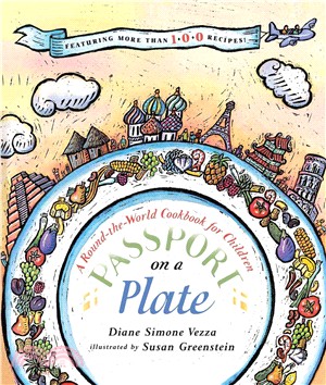 Passport on a Plate ― A Round-the-world Cookbook for Children