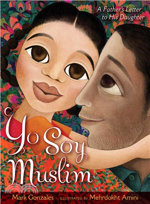 Yo Soy Muslim ─ A Father's Letter to His Daughter