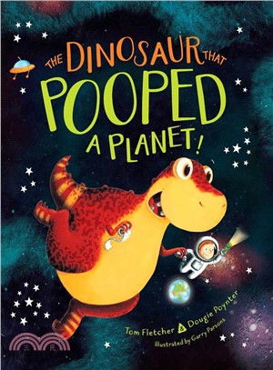 The dinosaur that pooped a planet! /