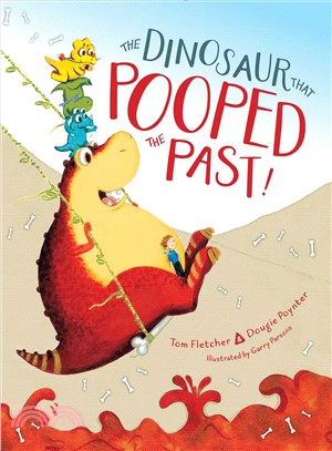 The dinosaur that pooped the past /