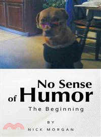 No Sense of Humor ─ The Beginning