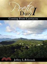 Poetic Duty I ─ Coming from Carriacou