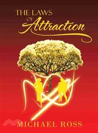 The Laws of Attraction ― The Manual That Seeks to Reach the Greatest Part of You: Your Potential