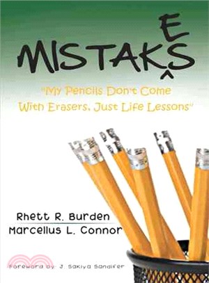 Mistakes ─ My Pencils Don't Come With Erasers, Just Life Lessons