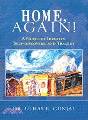 Home, Again! ─ A Novel of Identity, Self-Discovery, and Tragedy