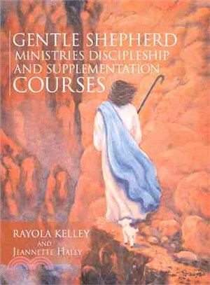 Gentle Shepherd Ministries Discipleship and Supplementation Courses